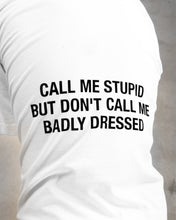 Load image into Gallery viewer, ATLU - Badly dressed - T shirt (white)
